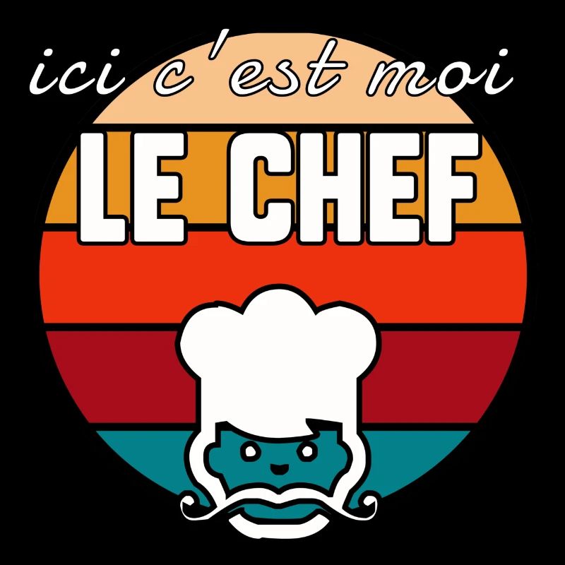 C’est moi le chef