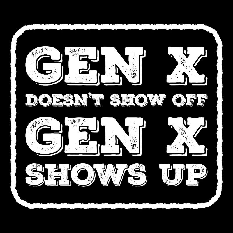 La génération X ne se montre pas - la génération X se présente