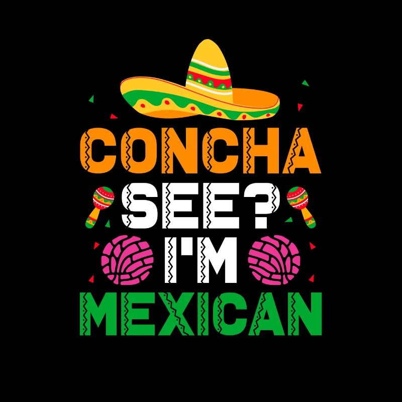 cocha see Im mexican Design for a lover of