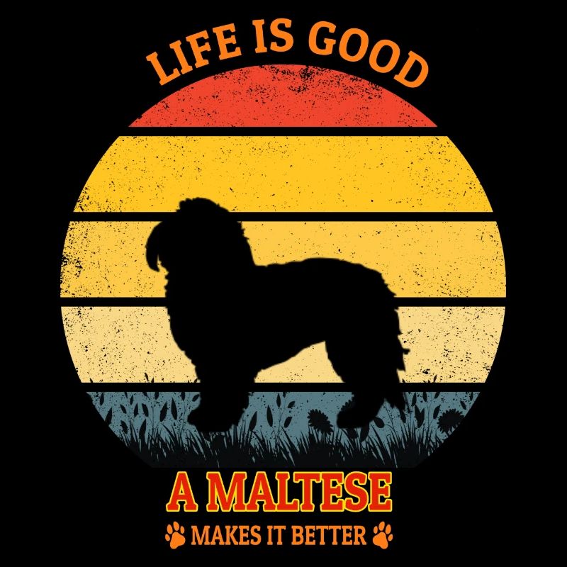 Life Is Good A Maltese Makes It Better