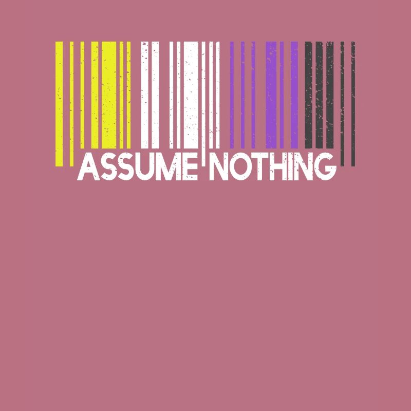 Assume Nothing Nonbinary Flag Barcode Enby