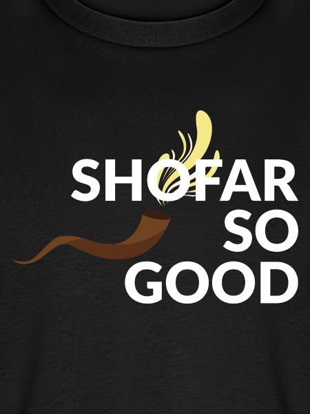 Shofar so good