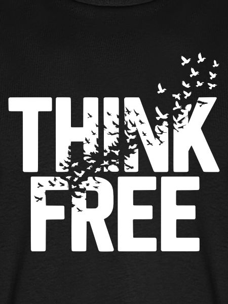 Think Free Freiheit