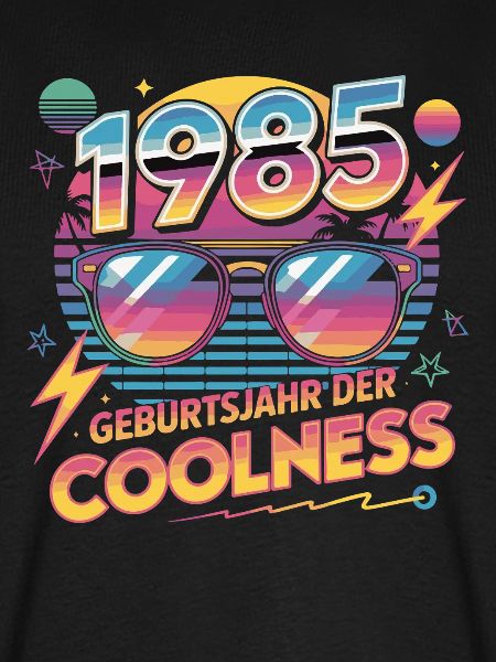 1985 Geburtjahr der Coolness