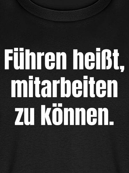 Führen heißt mitarbeiten können