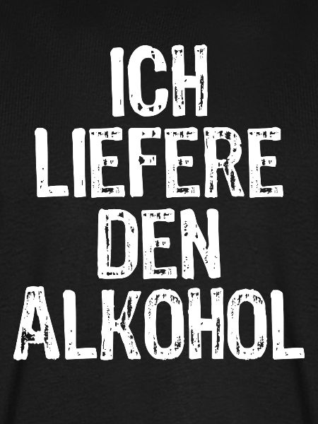 Ich liefere den Alkohol