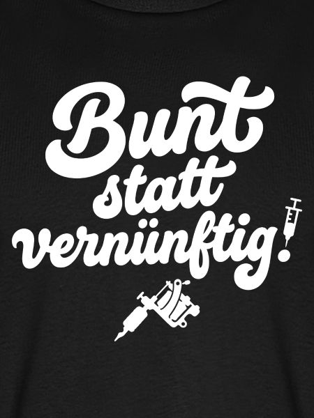 Bunt statt Vernünftig