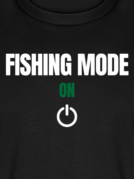 Fishing Mode On – Angeln Design