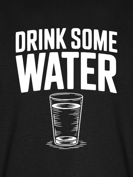 Trink etwas Wasser