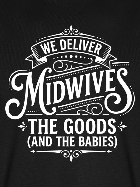 Midwives Deliver The Goods