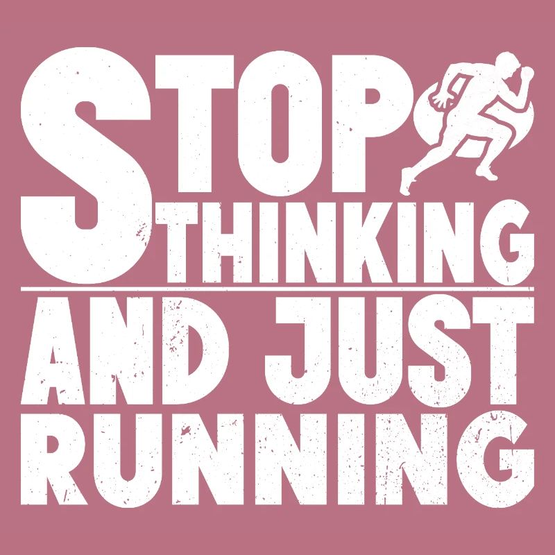 Marathon Runner Stop Thinking Just Running Gift