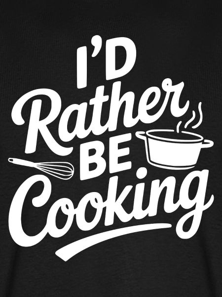 Ich würde lieber kochen