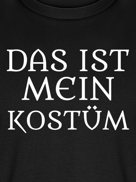 Das ist mein Kostüm