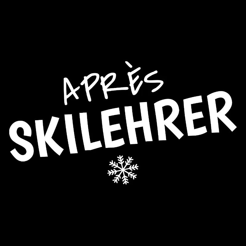 Après-Skilehrer – Witziger Ski Spruch