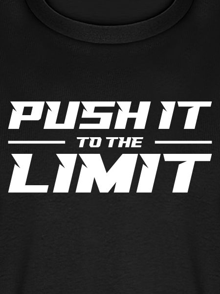 Push It To The Limit