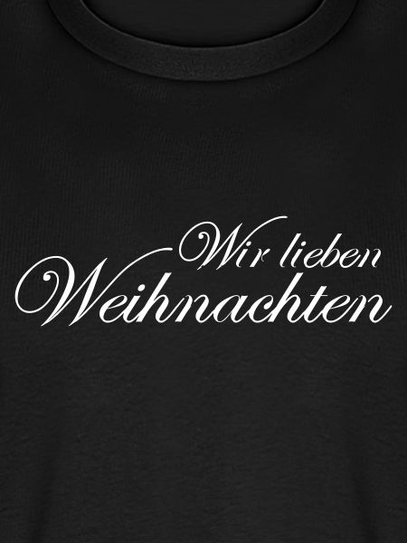 Wir lieben Weihnachten