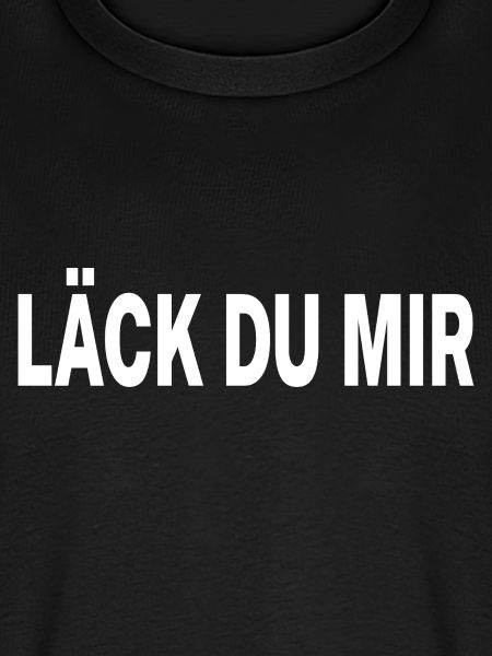 Läck du mir - Schweizerdeutsch