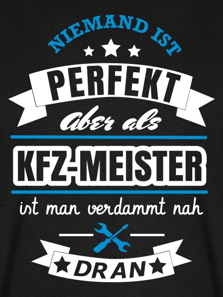 KFZ Meister Spruch Design