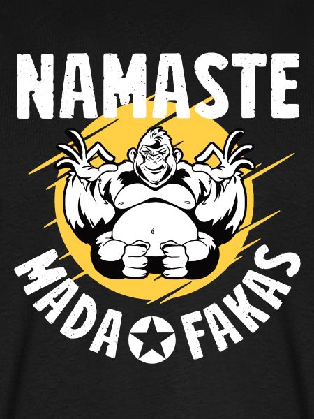Namaste Madafakas - Grappige Gorilla