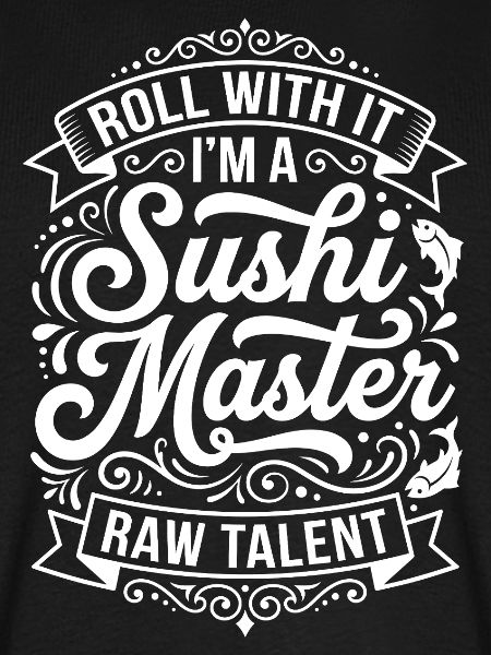Sushi-Meister Roll mit Talent