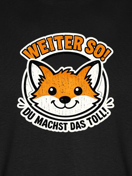 Motivierender Fuchs: Weiter So