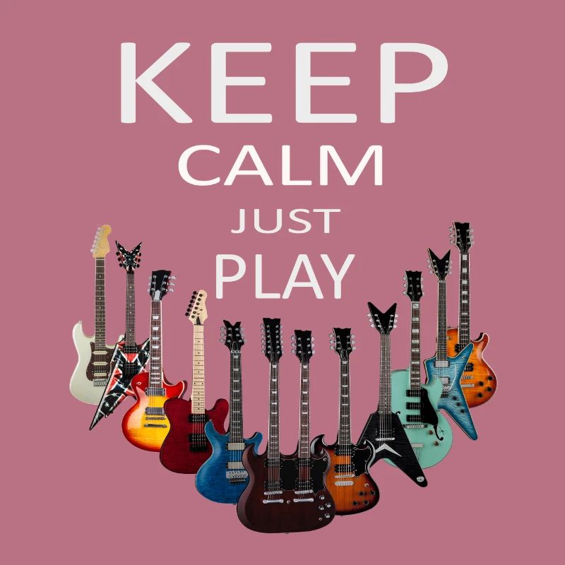 Keep Calm Just Play Guitar