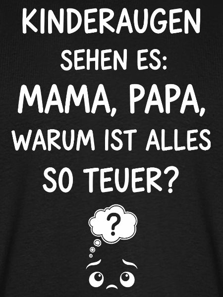 Warum ist alles so teuer ?