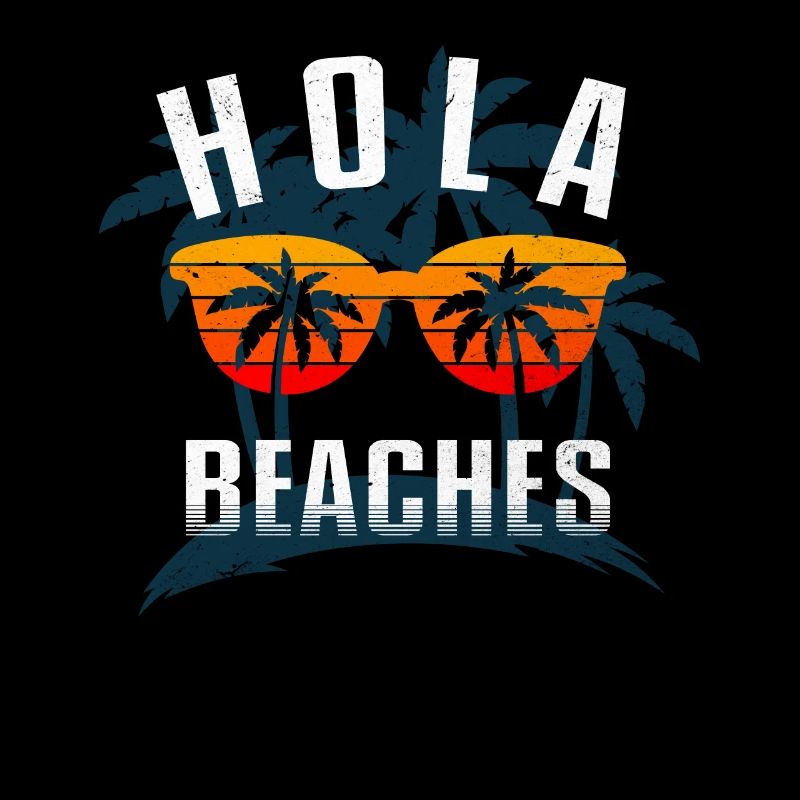 Hola Beaches Funny Beach Vacation Summer