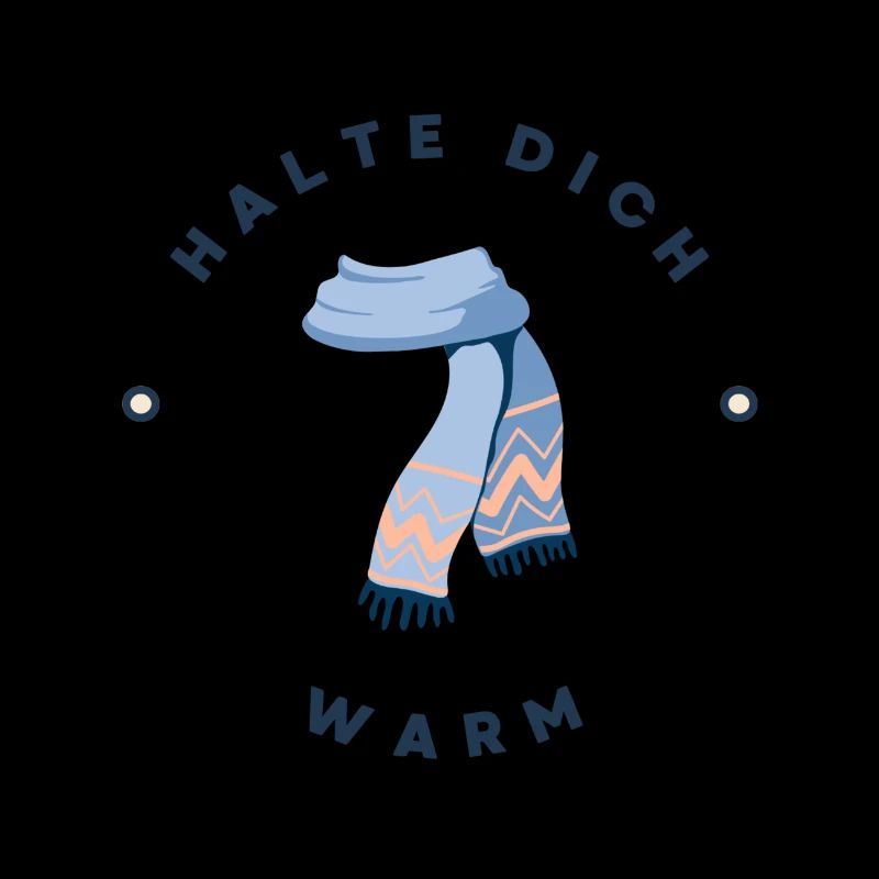 Halte dich warm