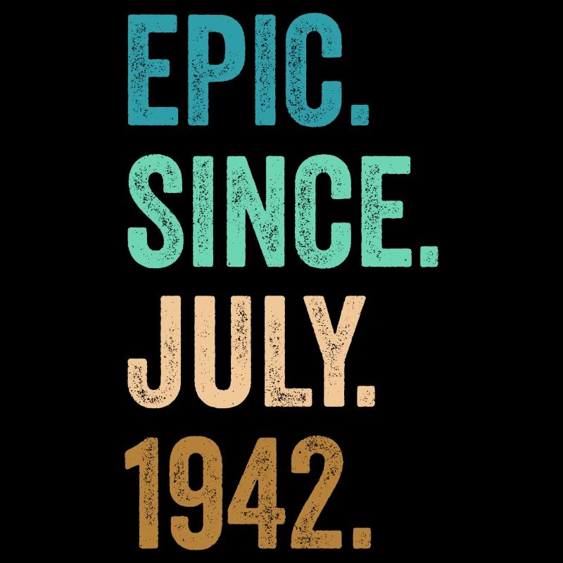 Epic Since July 1942 80. Geburtstag