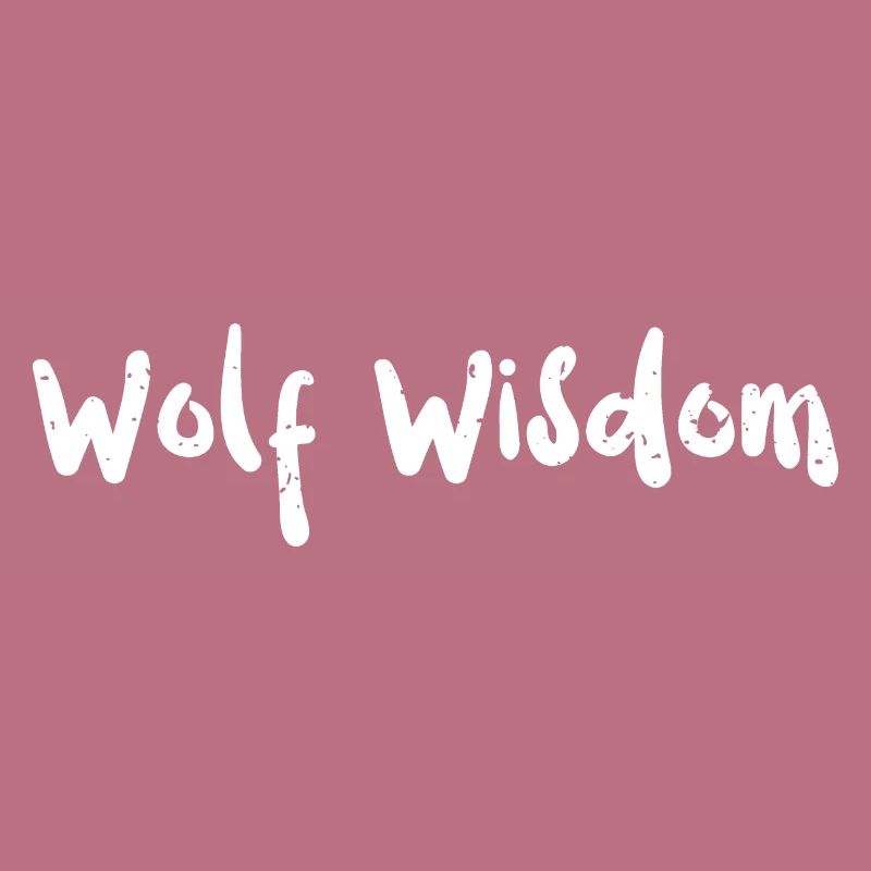 Wolf Wisdom - Wolf