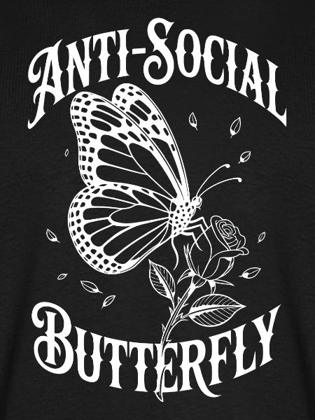 Schmetterling Antisozial - Lustiger Spruch