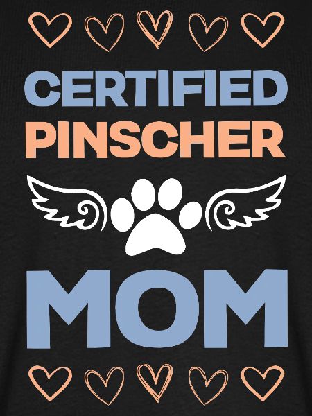 Pinscher Mom Certified