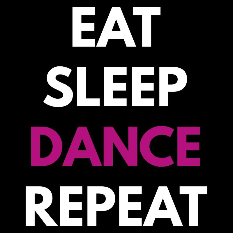 EAT SLEEP DANCE REPEAT black
