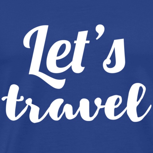 Let's travel - Men's Premium T-Shirt