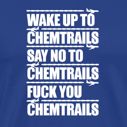 Say No to Chemtrails - Men's Premium T-Shirt