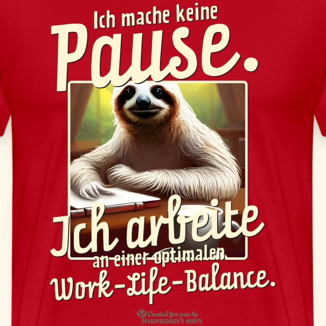 Faultier Spruch Pause Work Life Balance