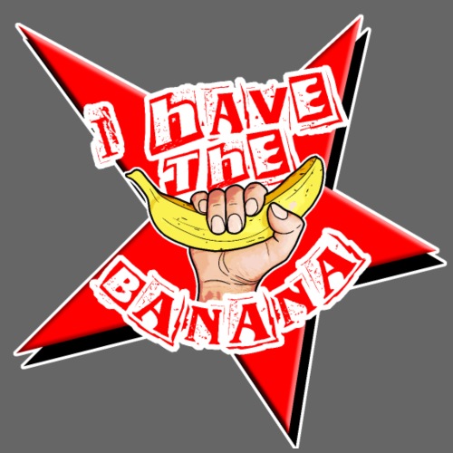 I have the banana star - T-shirt Premium Homme