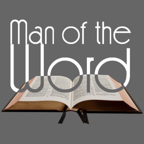 man of the Word - Mann des Wortes - der Bibel weiß - Männer Premium T-Shirt