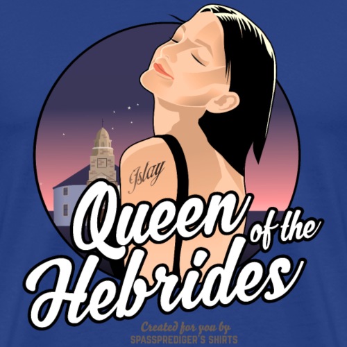 Insel Islay Schriftzug Königin der Hebriden - Männer Premium T-Shirt
