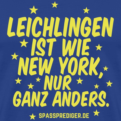 Leichlingen (Rheinland) T Shirt Spruch New York - Männer Premium T-Shirt