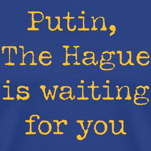Poutine la Haye vous attend en écrivant - T-shirt Premium Homme