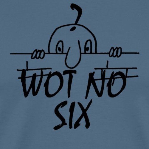 WOT NO SIX - Men's Premium T-Shirt