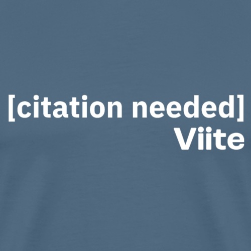 Citation needed - Miesten premium t-paita