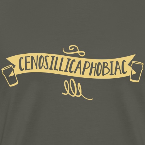 Cenosillicaphobiac - Männer Premium T-Shirt