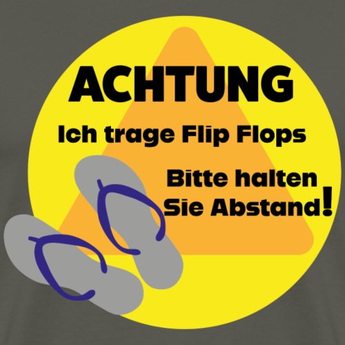 Achtung - Ich trage Flip Flops