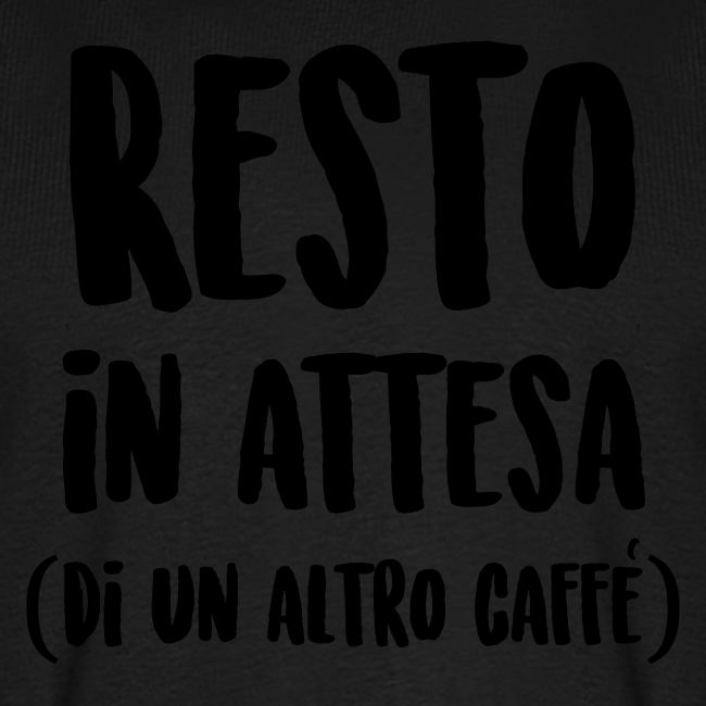 Resto in attesa