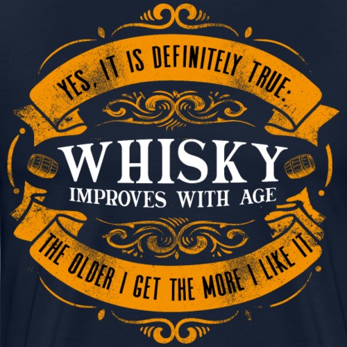 Whisky Improves with Age - Männer Premium T-Shirt