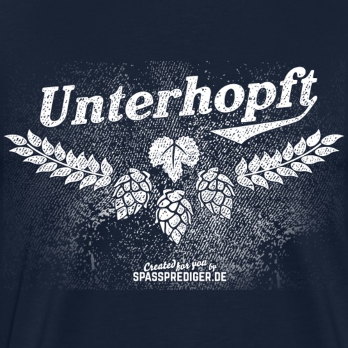 Unterhopft Distressed Motiv für Craft Bier Fans - Männer Premium T-Shirt