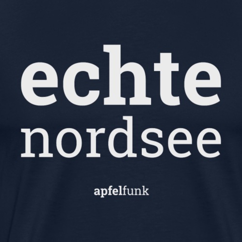 Echte Nordsee - Männer Premium T-Shirt